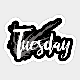 TUESDAY Sticker